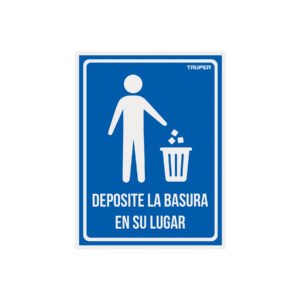 LIN-12.jpg Letrero señalizaciónDEPOSITE LA BASURA EN SU LUGAR21x28cm 18529